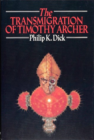 The Transmigration of Timothy Archer